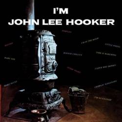 John Lee Hooker : I'm John Lee Hooker